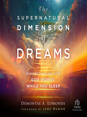 cover image of The Supernatural Dimension of Dreams